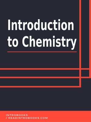 cover image of Introduction to Chemistry
